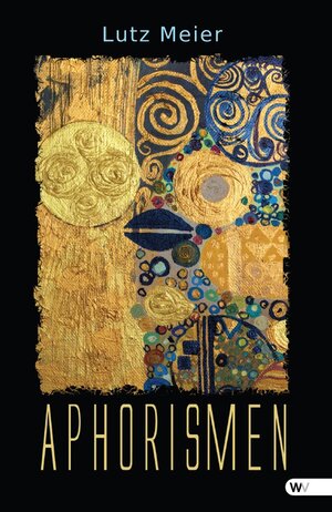 Buchcover Aphorismen | Lutz Meier | EAN 9781627843782 | ISBN 1-62784-378-7 | ISBN 978-1-62784-378-2