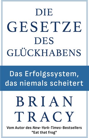 Buchcover Die Gesetze des Glückhabens | Brian Tracy | EAN 9781628617375 | ISBN 1-62861-737-3 | ISBN 978-1-62861-737-5