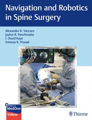 Buchcover Navigation and Robotics in Spine Surgery | Alexander R. Vaccaro | EAN 9781638536321 | ISBN 1-63853-632-5 | ISBN 978-1-63853-632-1