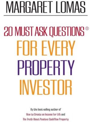Buchcover 20 Must Ask Questions for Every Property Investor | Margaret Lomas | EAN 9781742168715 | ISBN 1-74216-871-X | ISBN 978-1-74216-871-5