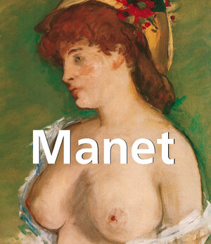 Buchcover Manet | Nathalia Brodskaya | EAN 9781780421414 | ISBN 1-78042-141-9 | ISBN 978-1-78042-141-4