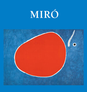 Buchcover Miró | Jp. A. Calosse | EAN 9781780425344 | ISBN 1-78042-534-1 | ISBN 978-1-78042-534-4