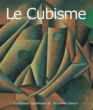Buchcover Le Cubisme | Guillaume Apollinaire | EAN 9781780427775 | ISBN 1-78042-777-8 | ISBN 978-1-78042-777-5