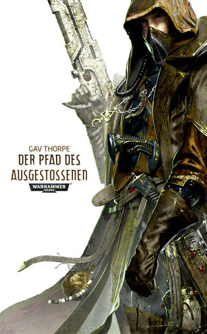 Buchcover Warhammer 40.000 - Der Pfad des Ausgestoßenen | Gav Thorpe | EAN 9781781931431 | ISBN 1-78193-143-7 | ISBN 978-1-78193-143-1