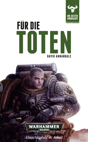 Buchcover Warhammer 40.000 - Für die Toten | David Annandale | EAN 9781781931820 | ISBN 1-78193-182-8 | ISBN 978-1-78193-182-0