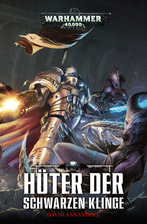 Buchcover Warhammer 40.000 - Hüter der schwarzen Klinge | David Annandale | EAN 9781781932384 | ISBN 1-78193-238-7 | ISBN 978-1-78193-238-4