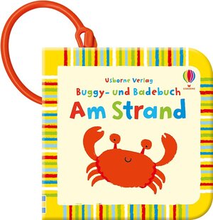Buchcover Buggy- und Badebuch: Am Strand | Fiona Watt | EAN 9781782321064 | ISBN 1-78232-106-3 | ISBN 978-1-78232-106-4