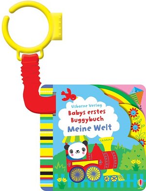 Buchcover Babys erstes Buggybuch: Meine Welt | Fiona Watt | EAN 9781782322771 | ISBN 1-78232-277-9 | ISBN 978-1-78232-277-1