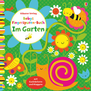 Buchcover Babys Fingerspuren-Buch: Im Garten  | EAN 9781782325512 | ISBN 1-78232-551-4 | ISBN 978-1-78232-551-2