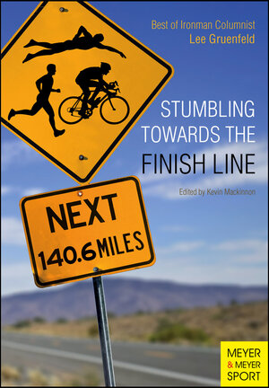 Buchcover Stumbling Towards The Finish Line | Lee Gruenfeld | EAN 9781782550051 | ISBN 1-78255-005-4 | ISBN 978-1-78255-005-1