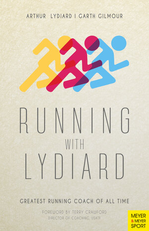 Buchcover Running with Lydiard | Arthur Lydiard | EAN 9781782551188 | ISBN 1-78255-118-2 | ISBN 978-1-78255-118-8