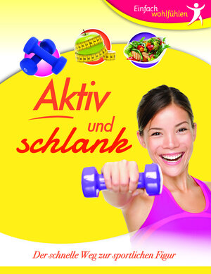 Buchcover Schlank & Fit | EAN 9781784404789 | ISBN 1-78440-478-0 | ISBN 978-1-78440-478-9
