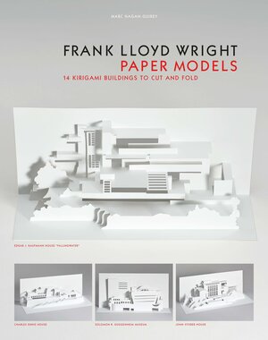 Buchcover Frank Lloyd Wright Paper Models | Marc Hagan-Guirey | EAN 9781786270061 | ISBN 1-78627-006-4 | ISBN 978-1-78627-006-1