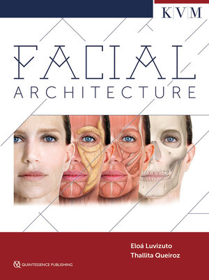 Buchcover Facial Architecture | Eloá Luvizuto | EAN 9781786981295 | ISBN 1-78698-129-7 | ISBN 978-1-78698-129-5