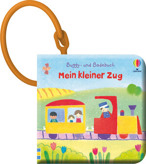 Buchcover Buggy- und Badebuch: Mein kleiner Zug | Fiona Watt | EAN 9781789414226 | ISBN 1-78941-422-9 | ISBN 978-1-78941-422-6