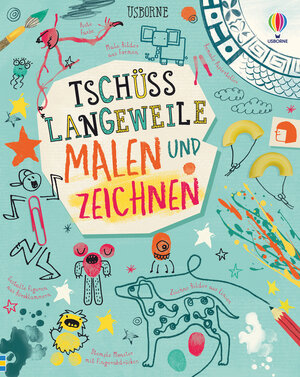 Buchcover Tschüss Langeweile: Malen und Zeichnen | James Maclaine | EAN 9781789415780 | ISBN 1-78941-578-0 | ISBN 978-1-78941-578-0