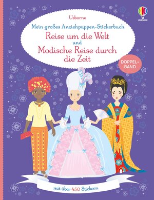 Buchcover Mein großes Anziehpuppen-Stickerbuch: Reise um die Welt und Modische Reise durch die Zeit | Emily Bone | EAN 9781789418767 | ISBN 1-78941-876-3 | ISBN 978-1-78941-876-7