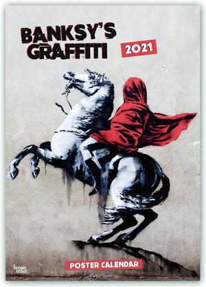 Buchcover Banksy 2021 - A3 Format Posterkalender | EAN 9781789932881 | ISBN 1-78993-288-2 | ISBN 978-1-78993-288-1