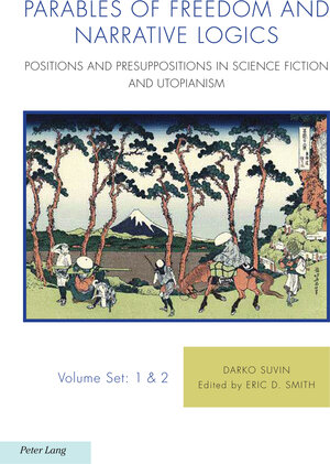 Buchcover Parables of Freedom and Narrative Logics | Darko Suvin | EAN 9781800790575 | ISBN 1-80079-057-0 | ISBN 978-1-80079-057-5
