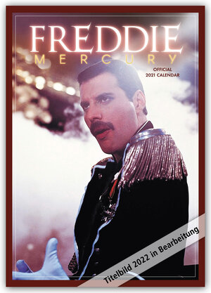 Buchcover Freddie Mercury 2022 - A3-Posterkalender | EAN 9781801221795 | ISBN 1-80122-179-0 | ISBN 978-1-80122-179-5
