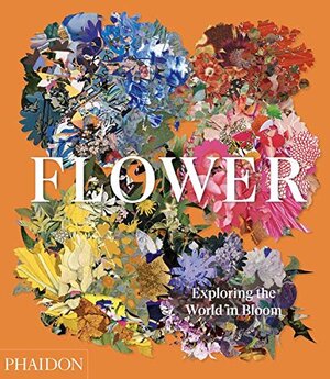 Buchcover Flower: Exploring the World in Bloom | Phaidon Editors | EAN 9781838660857 | ISBN 1-83866-085-2 | ISBN 978-1-83866-085-7