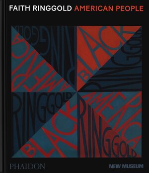 Buchcover Faith Ringgold: American People | Massimiliano Gioni | EAN 9781838664220 | ISBN 1-83866-422-X | ISBN 978-1-83866-422-0