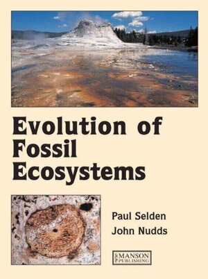 Buchcover Evolution of Fossil Ecosystems | Selden, Paul, Nudds, John, Selden, Paul, Nudds, John | EAN 9781840760415 | ISBN 1-84076-041-9 | ISBN 978-1-84076-041-5