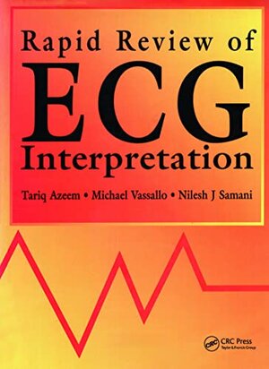 Buchcover Rapid Review of ECG Interpretation (Medical Rapid Review Series) | Azeem, Tariq, Samani, N. J. | EAN 9781840760439 | ISBN 1-84076-043-5 | ISBN 978-1-84076-043-9