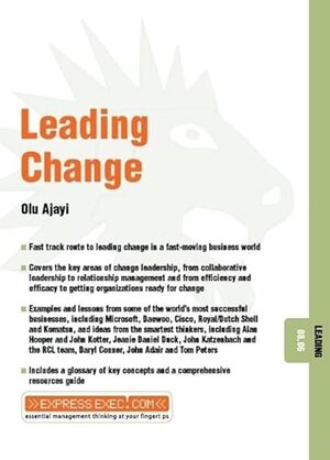 Buchcover Leading Change: Leading 08.06 (Express Exec, Band 6) | Ajayi, O. | EAN 9781841122052 | ISBN 1-84112-205-X | ISBN 978-1-84112-205-2