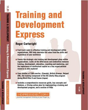 Buchcover Training and Development Express | Roger Cartwright | EAN 9781841124872 | ISBN 1-84112-487-7 | ISBN 978-1-84112-487-2