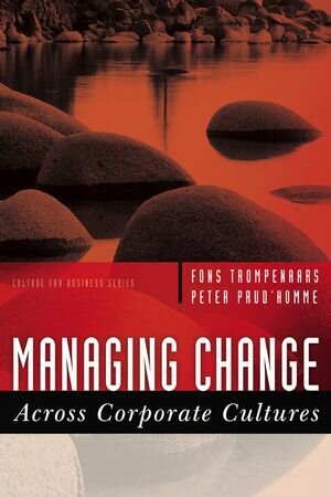 Buchcover Managing Change Across Corporate Cultures | Fons Trompenaars | EAN 9781841125787 | ISBN 1-84112-578-4 | ISBN 978-1-84112-578-7