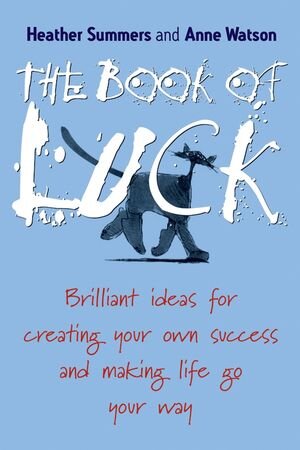 Buchcover The Book of Luck | Heather Summers | EAN 9781841126357 | ISBN 1-84112-635-7 | ISBN 978-1-84112-635-7