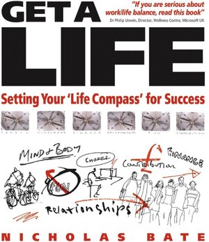Buchcover Get a Life | Nicholas Bate | EAN 9781841126586 | ISBN 1-84112-658-6 | ISBN 978-1-84112-658-6