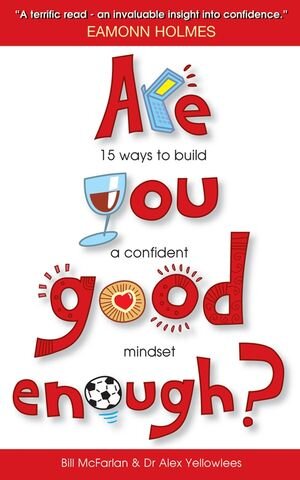 Buchcover Are You Good Enough? | Bill McFarlan | EAN 9781841127224 | ISBN 1-84112-722-1 | ISBN 978-1-84112-722-4