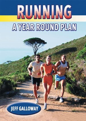 Buchcover Running: A Year Round Plan | Jeff Galloway | EAN 9781841261690 | ISBN 1-84126-169-6 | ISBN 978-1-84126-169-0