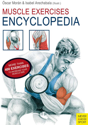 Buchcover Muscle Exercises Encyclopedia | Oscar Morán Esquerdo | EAN 9781841263502 | ISBN 1-84126-350-8 | ISBN 978-1-84126-350-2