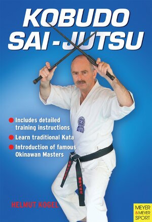 Buchcover Kobudo Sai Jutsu | Helmut Kogel | EAN 9781841269689 | ISBN 1-84126-968-9 | ISBN 978-1-84126-968-9