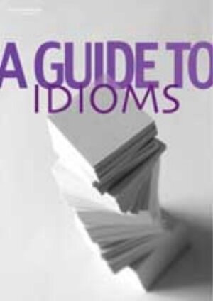 Buchcover A Guide to Idioms  | EAN 9781844805259 | ISBN 1-84480-525-5 | ISBN 978-1-84480-525-9