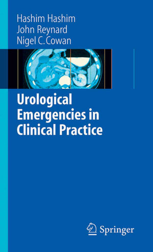 Buchcover Urological Emergencies in Clinical Practice | Hashim Hashim | EAN 9781846281013 | ISBN 1-84628-101-6 | ISBN 978-1-84628-101-3