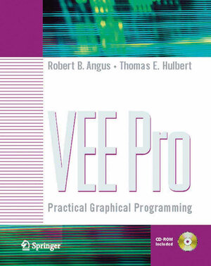 Buchcover VEE Pro: Practical Graphical Programming | Robert B. Angus | EAN 9781846281044 | ISBN 1-84628-104-0 | ISBN 978-1-84628-104-4