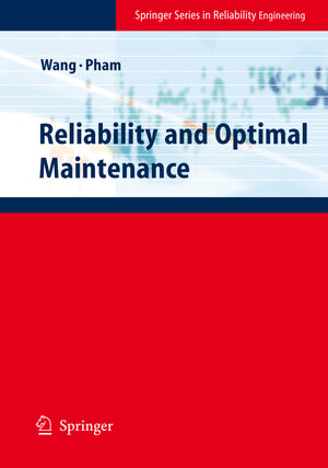 Buchcover Reliability and Optimal Maintenance | Hongzhou Wang | EAN 9781846283246 | ISBN 1-84628-324-8 | ISBN 978-1-84628-324-6