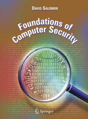 Buchcover Foundations of Computer Security | David Salomon | EAN 9781846283413 | ISBN 1-84628-341-8 | ISBN 978-1-84628-341-3