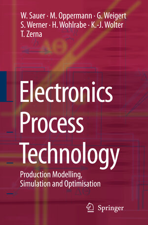 Buchcover Electronics Process Technology | Wilfried Sauer | EAN 9781846283543 | ISBN 1-84628-354-X | ISBN 978-1-84628-354-3
