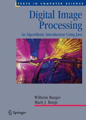 Buchcover Digital Image Processing | Wilhelm Burger | EAN 9781846283796 | ISBN 1-84628-379-5 | ISBN 978-1-84628-379-6