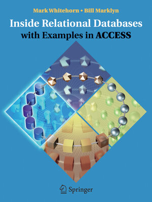 Buchcover Inside Relational Databases with Examples in Access | Mark Whitehorn | EAN 9781846283949 | ISBN 1-84628-394-9 | ISBN 978-1-84628-394-9