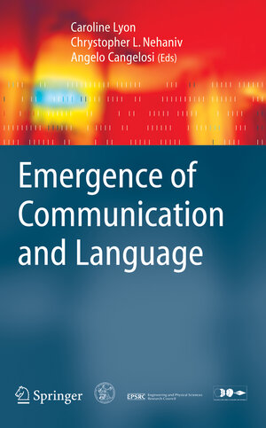 Buchcover Emergence of Communication and Language | EAN 9781846284915 | ISBN 1-84628-491-0 | ISBN 978-1-84628-491-5
