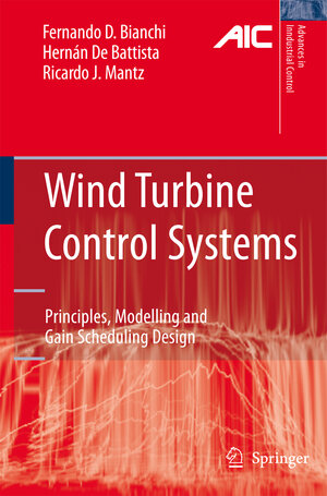 Buchcover Wind Turbine Control Systems | Fernando D. Bianchi | EAN 9781846284922 | ISBN 1-84628-492-9 | ISBN 978-1-84628-492-2