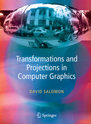 Buchcover Transformations and Projections in Computer Graphics | David Salomon | EAN 9781846286209 | ISBN 1-84628-620-4 | ISBN 978-1-84628-620-9