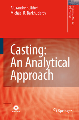 Buchcover Casting: An Analytical Approach | Alexandre Reikher | EAN 9781846288494 | ISBN 1-84628-849-5 | ISBN 978-1-84628-849-4