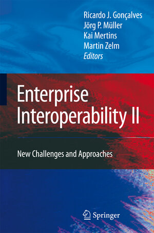 Buchcover Enterprise Interoperability II | EAN 9781846288579 | ISBN 1-84628-857-6 | ISBN 978-1-84628-857-9